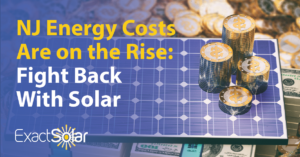 "New Jersey Energy Costs on the Rise: Fight Back with Solar"