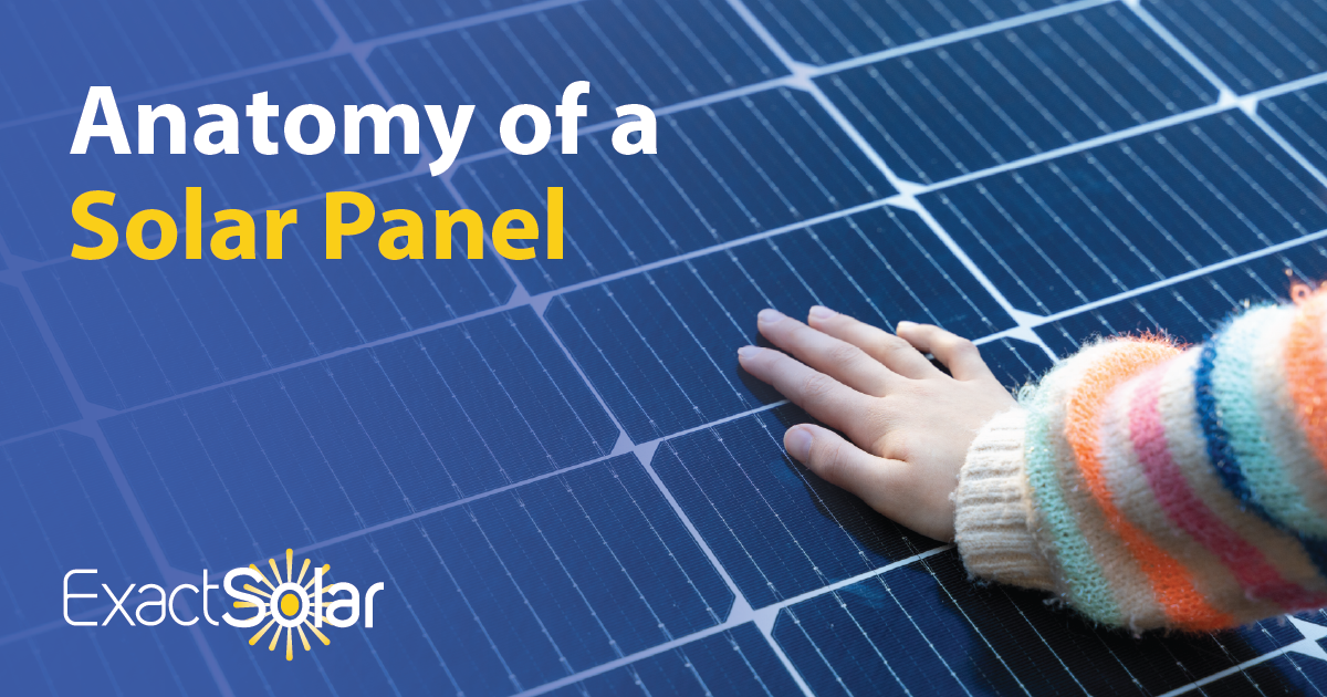 Anatomy of a Solar Panel - Exact Solar