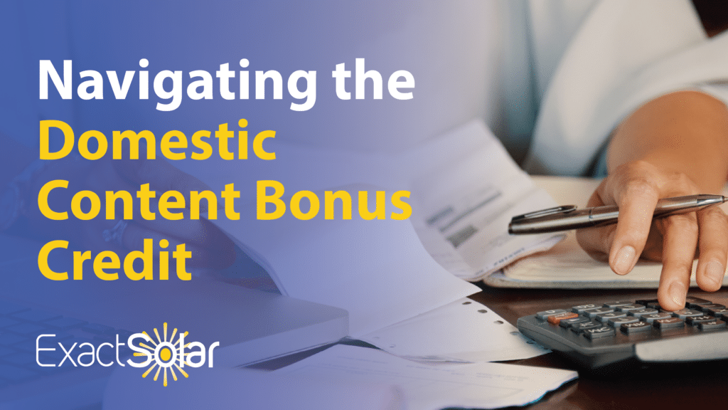 Navigating the domestic content bonus credit