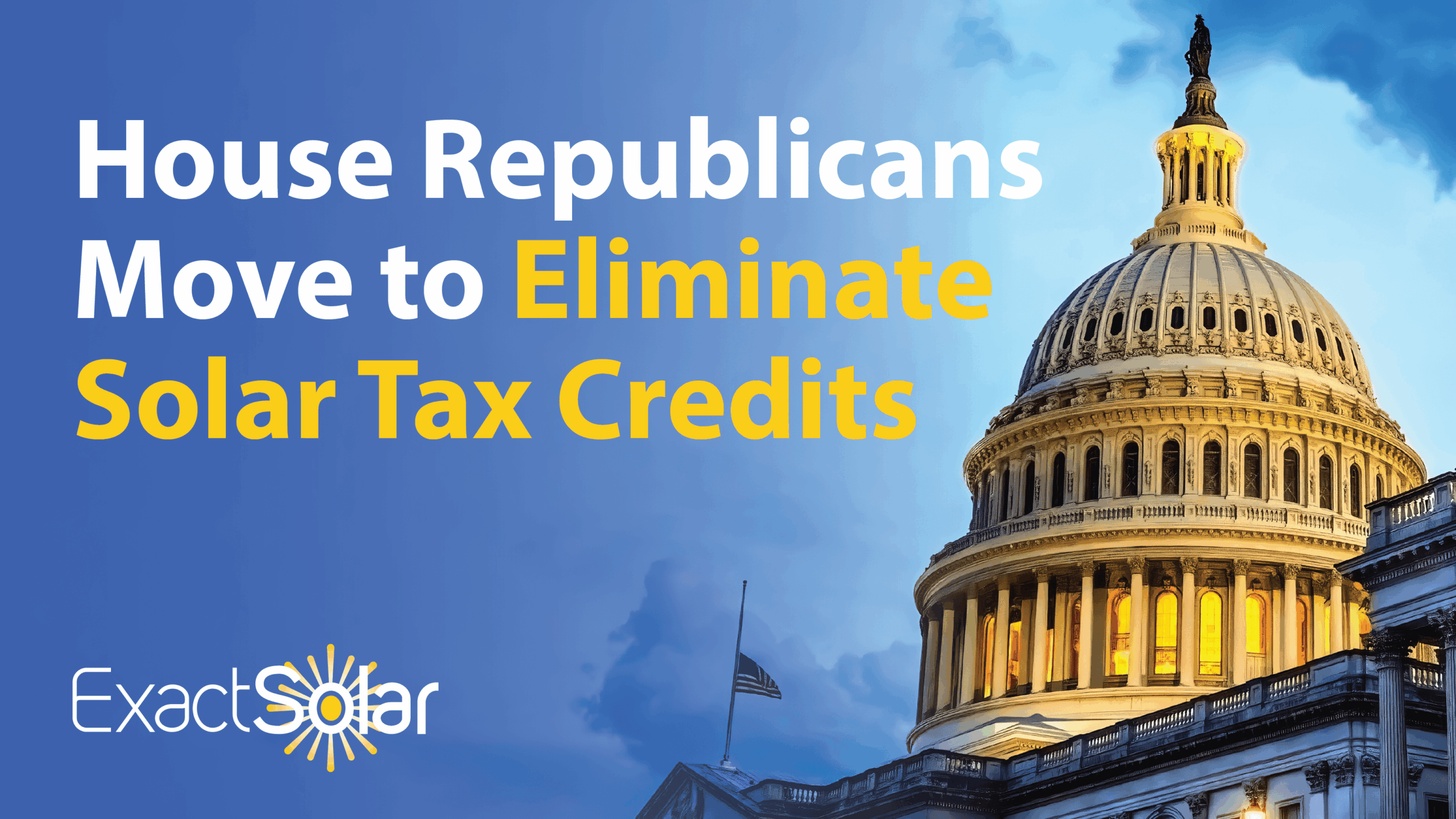 House republicans move to eliminate solar tax credit