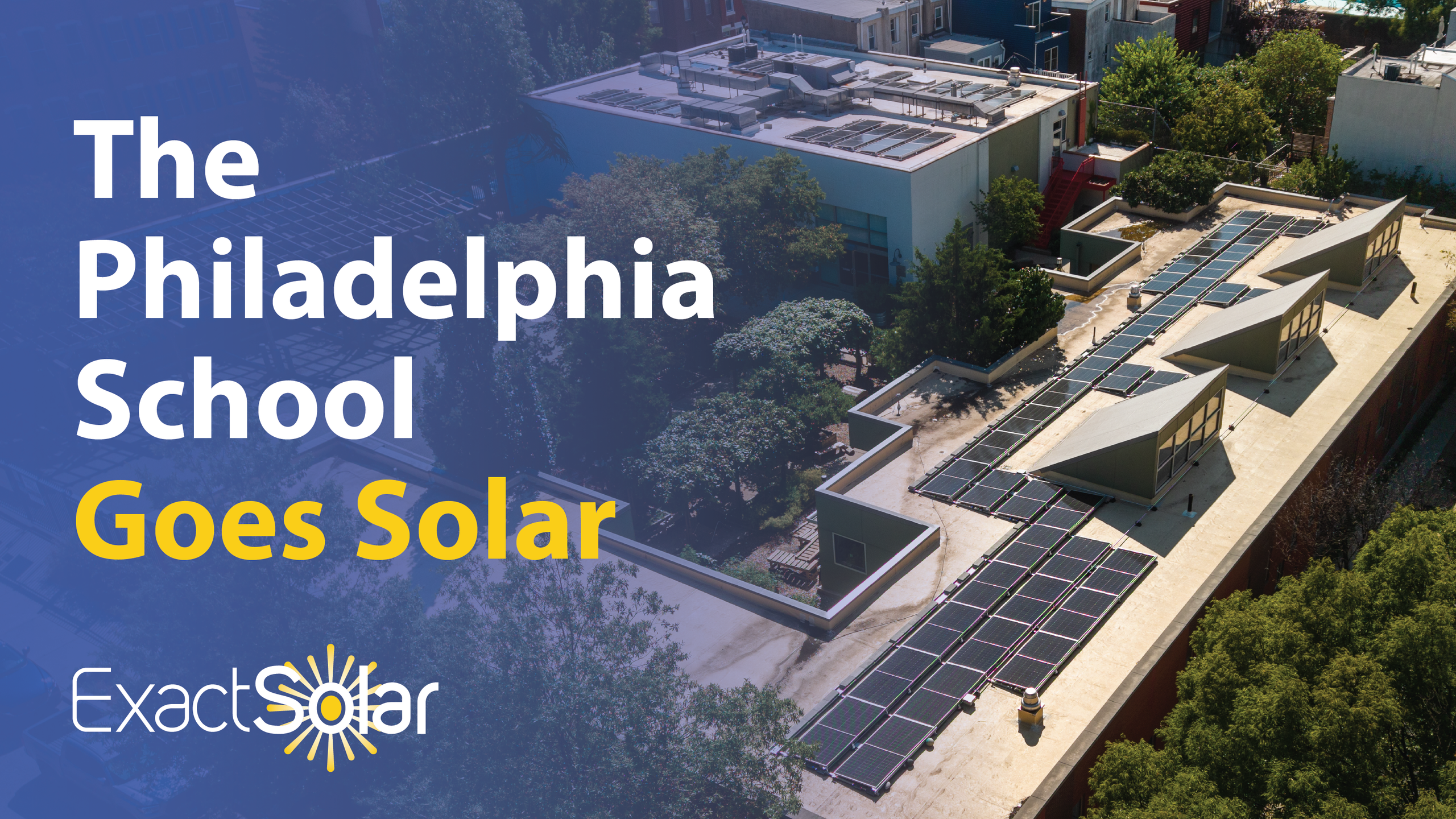 The Philadelphia School goes solar